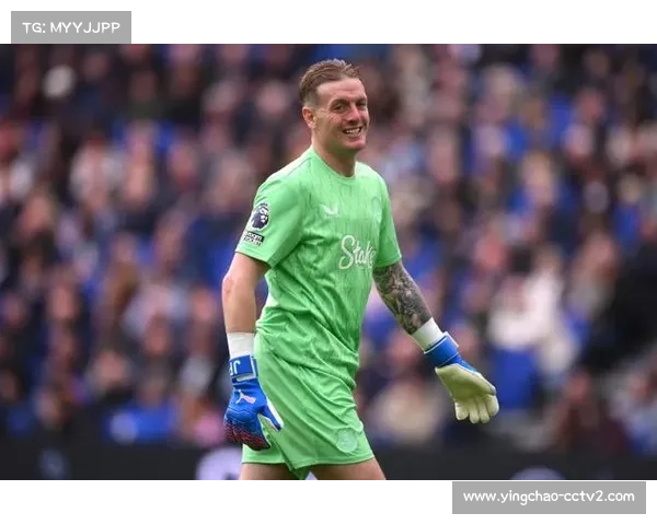 埃弗顿门将皮克福德单场9次扑救，零封曼联当选全场最佳